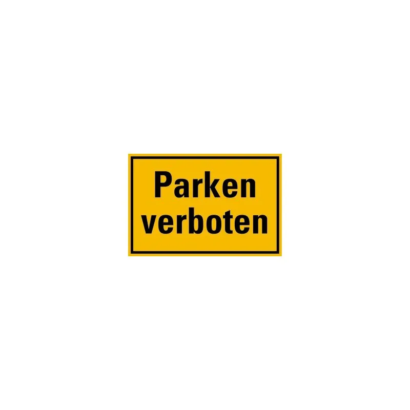 Hinweisschild Parken verboten Kunststoff 200x300 mm
