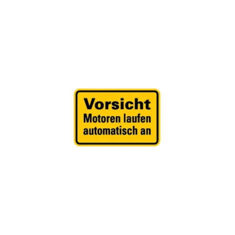 Hinweisschild Vorsicht Motoren laufen automatisch an Folie 100x150 mm